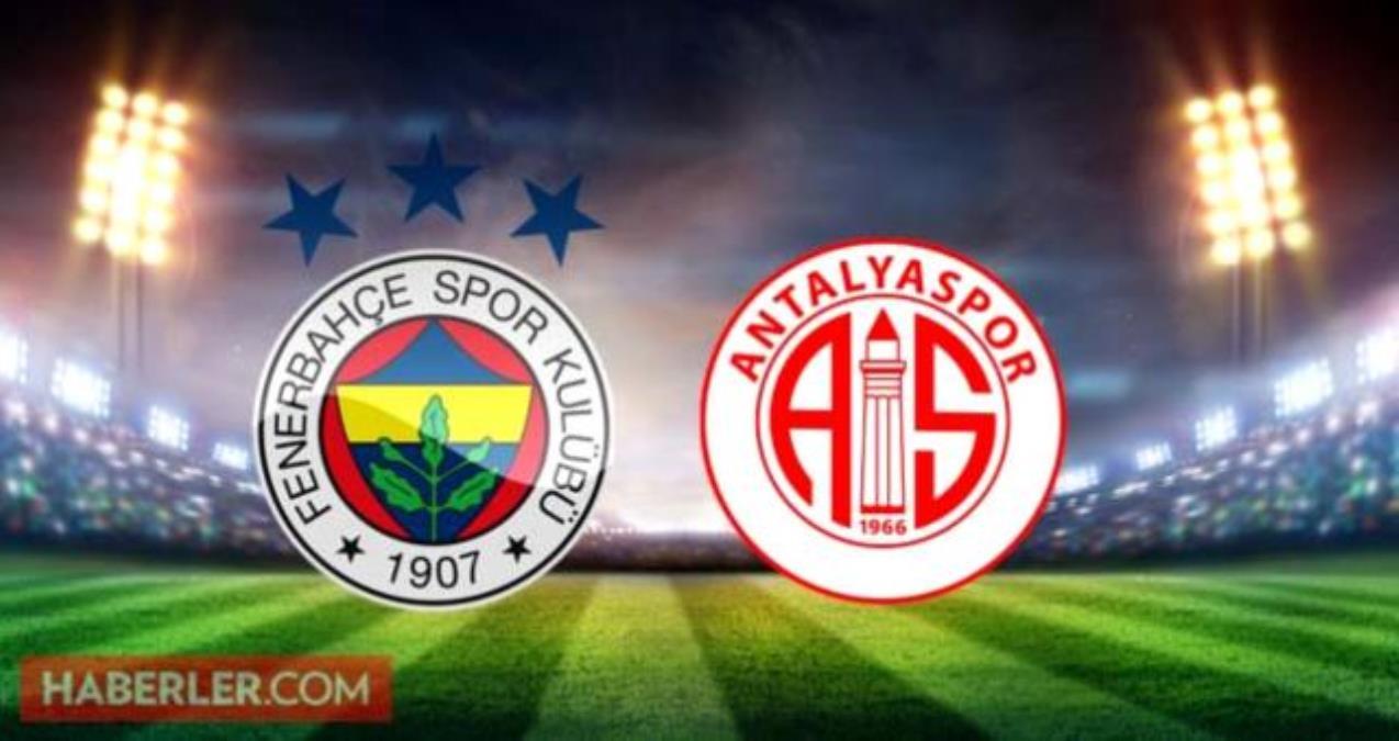 Antalyaspor – Fenerbahçe kaç kaç? Antalyaspor – Fenerbahçe golleri kim attı?