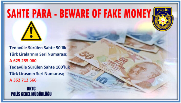 Polis sahte 50 ve 100 TL’lik banknotlara karşı vatandaşları uyardı