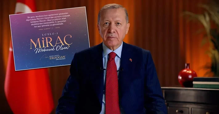 Cumhurbaşkanı Erdoğan'an Miraç Kandili mesajı