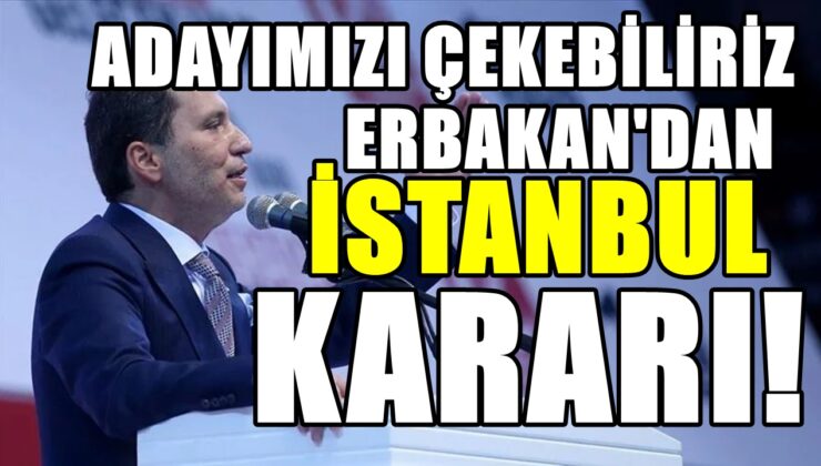 Fatih Erbakan İstanbul adayını geri çekme şartlarını açıkladı