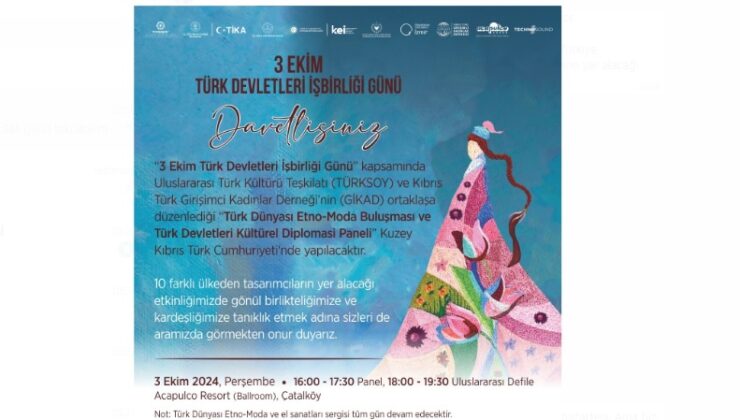 7. TÜRKSOY Etno-Moda Buluşması Kuzey Kıbrıs Türk Cumhuriyeti’nde gerçekleşiyor