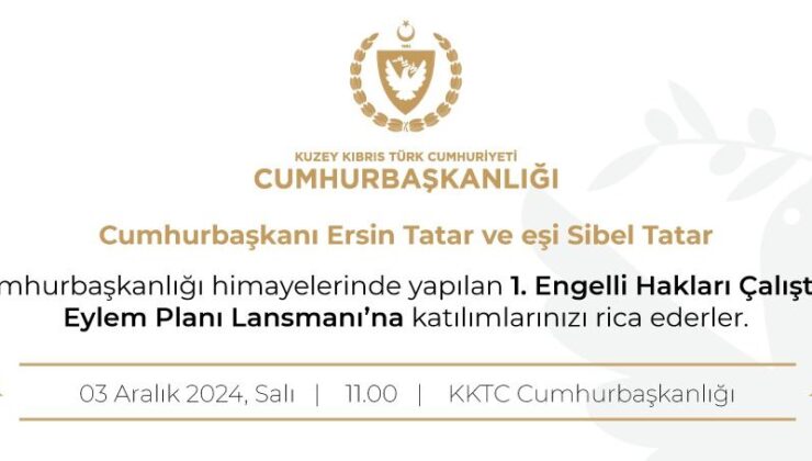 1. Engelli Hakları Çalıştayı’nın eylem planı yarın Cumhurbaşkanlığı’nda tanıtılacak